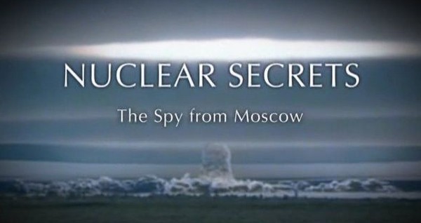 documentário espionagem nuclear